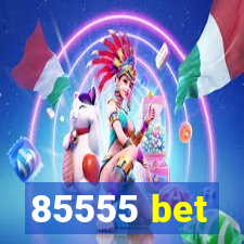 85555 bet